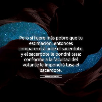 Picture 05 - Levítico 27:8 RVA - Pero si fuere más pobre que tu estimación, - Bible Verse Picture