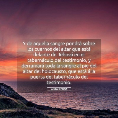 Picture 05 - Levítico 4:18 RVA - Y de aquella sangre pondrá sobre los cuernos del - Bible Verse Picture