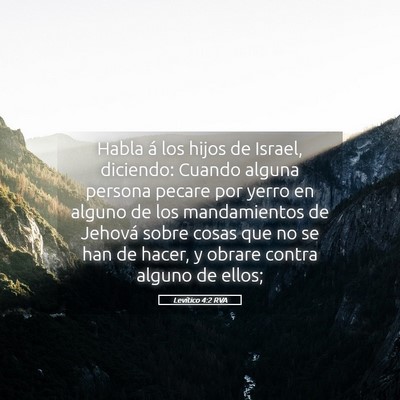 Picture 05 - Levítico 4:2 RVA - Habla á los hijos de Israel, diciendo: Cuando - Bible Verse Picture
