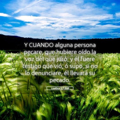 Picture 05 - Levítico 5:1 RVA - Y CUANDO alguna persona pecare, que hubiere oído - Bible Verse Picture