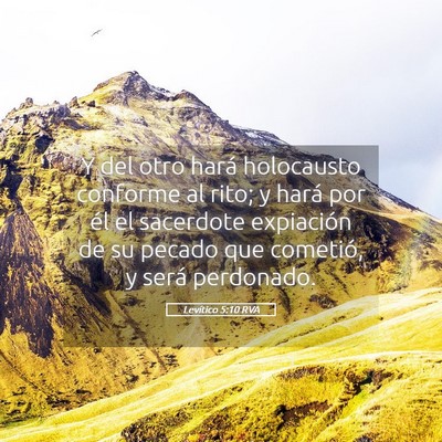 Picture 05 - Levítico 5:10 RVA - Y del otro hará holocausto conforme al rito; y - Bible Verse Picture