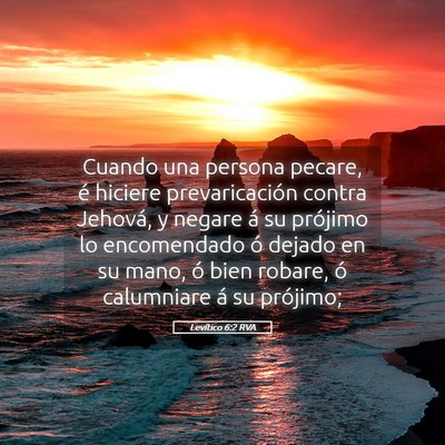 Picture 05 - Levítico 6:2 RVA - Cuando una persona pecare, é hiciere - Bible Verse Picture