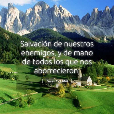 Picture 05 - Lucas 1:71 RVA - Salvación de nuestros enemigos, y de mano de - Bible Verse Picture