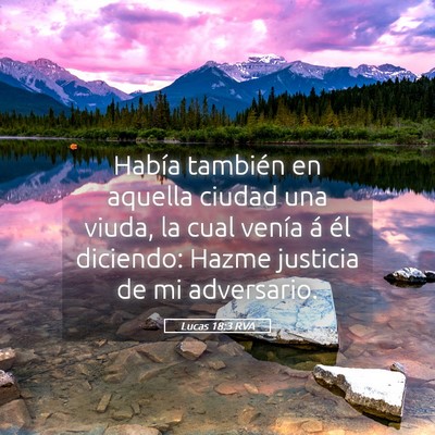 Picture 05 - Lucas 18:3 RVA - Había también en aquella ciudad una viuda, la - Bible Verse Picture