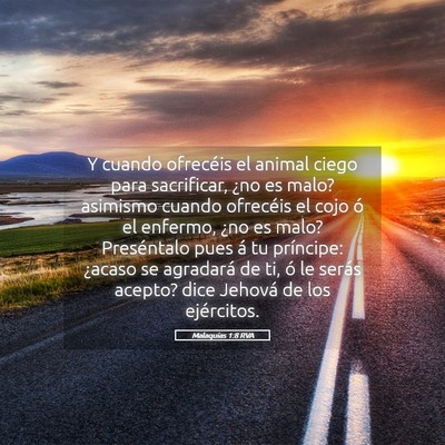 Picture 05 - Malaquías 1:8 RVA - Y cuando ofrecéis el animal ciego para - Bible Verse Picture
