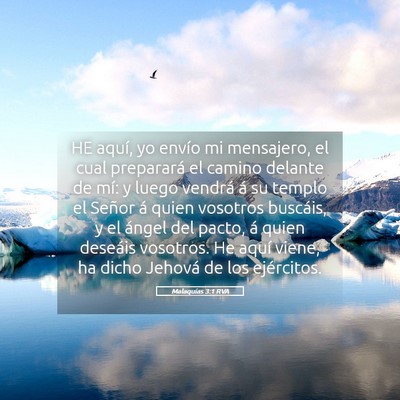Picture 05 - Malaquías 3:1 RVA - HE aquí, yo envío mi mensajero, el cual - Bible Verse Picture