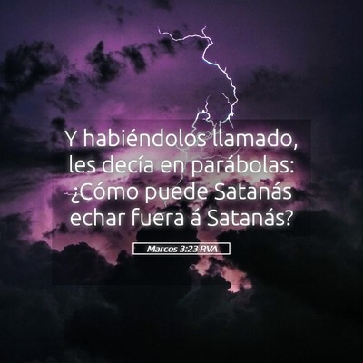 Picture 05 - Marcos 3:23 RVA - Y habiéndolos llamado, les decía en parábolas: - Bible Verse Picture