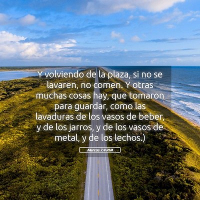 Picture 05 - Marcos 7:4 RVA - Y volviendo de la plaza, si no se lavaren, no - Bible Verse Picture