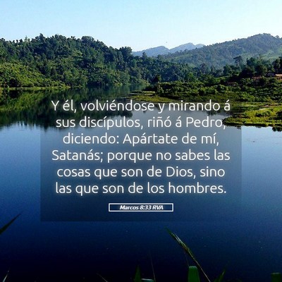 Picture 05 - Marcos 8:33 RVA - Y él, volviéndose y mirando á sus discípulos, - Bible Verse Picture