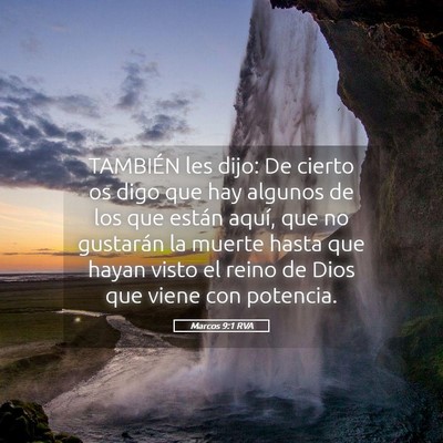 Picture 05 - Marcos 9:1 RVA - TAMBIÉN les dijo: De cierto os digo que hay - Bible Verse Picture