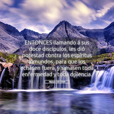 Picture 05 - Mateo 10:1 RVA - ENTONCES llamando á sus doce discípulos, les - Bible Verse Picture