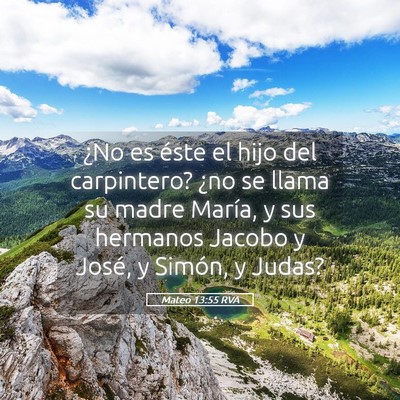 Picture 05 - Mateo 13:55 RVA - ¿No es éste el hijo del carpintero? ¿no se - Bible Verse Picture
