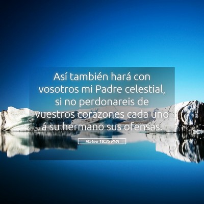 Picture 05 - Mateo 18:35 RVA - Así también hará con vosotros mi Padre - Bible Verse Picture