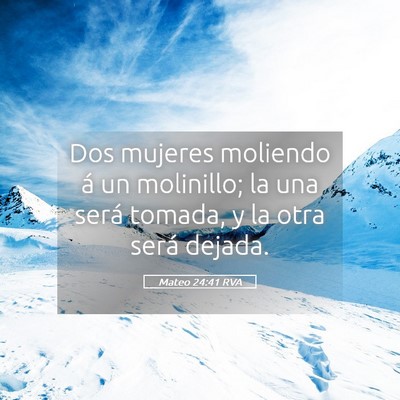 Picture 05 - Mateo 24:41 RVA - Dos mujeres moliendo á un molinillo; la una - Bible Verse Picture