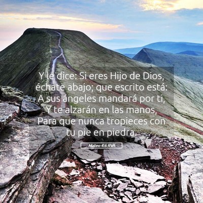 Picture 05 - Mateo 4:6 RVA - Y le dice: Si eres Hijo de Dios, échate abajo; - Bible Verse Picture