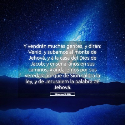 Picture 05 - Miqueas 4:2 RVA - Y vendrán muchas gentes, y dirán: Venid, y - Bible Verse Picture