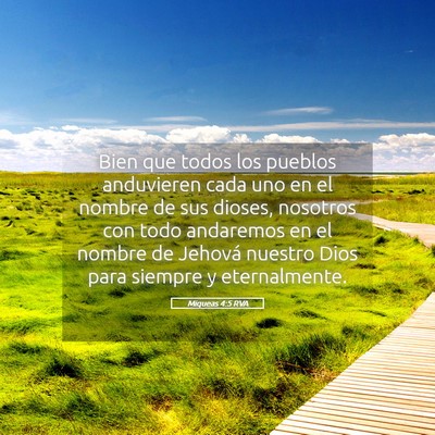 Picture 05 - Miqueas 4:5 RVA - Bien que todos los pueblos anduvieren cada uno en - Bible Verse Picture