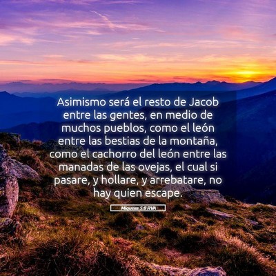 Picture 05 - Miqueas 5:8 RVA - Asimismo será el resto de Jacob entre las - Bible Verse Picture