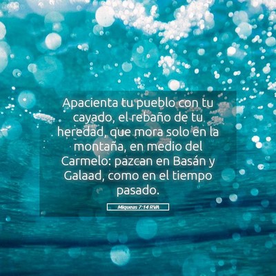 Picture 05 - Miqueas 7:14 RVA - Apacienta tu pueblo con tu cayado, el rebaño de - Bible Verse Picture