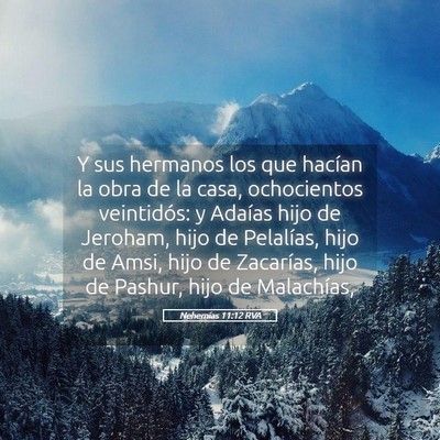 Picture 05 - Nehemías 11:12 RVA - Y sus hermanos los que hacían la obra de la - Bible Verse Picture