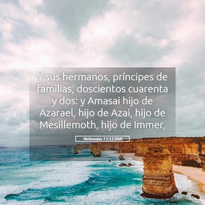 Picture 05 - Nehemías 11:13 RVA - Y sus hermanos, príncipes de familias, - Bible Verse Picture