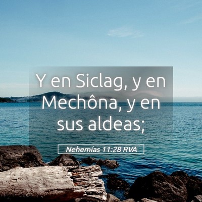 Picture 05 - Nehemías 11:28 RVA - Y en Siclag, y en Mechôna, y en sus - Bible Verse Picture
