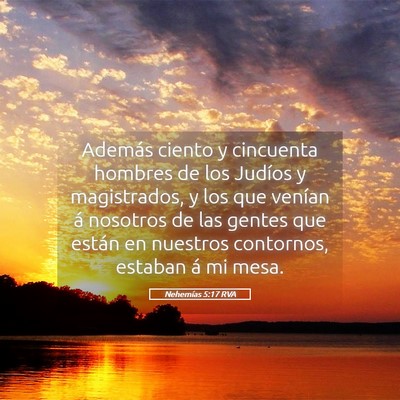 Picture 05 - Nehemías 5:17 RVA - Además ciento y cincuenta hombres de los Judíos - Bible Verse Picture