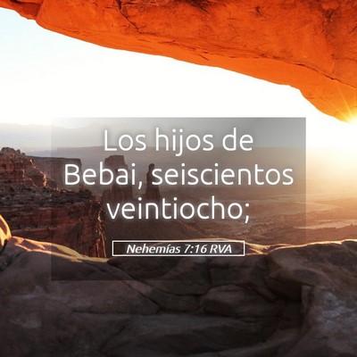 Picture 05 - Nehemías 7:16 RVA - Los hijos de Bebai, seiscientos - Bible Verse Picture