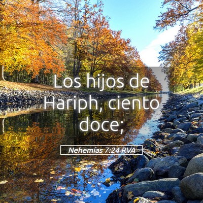 Picture 05 - Nehemías 7:24 RVA - Los hijos de Hariph, ciento - Bible Verse Picture