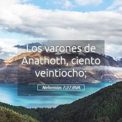 Picture 05 - Nehemías 7:27 RVA - Los varones de Anathoth, ciento - Bible Verse Picture
