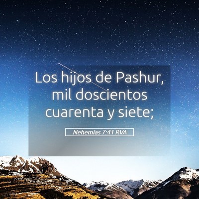 Picture 05 - Nehemías 7:41 RVA - Los hijos de Pashur, mil doscientos cuarenta y - Bible Verse Picture