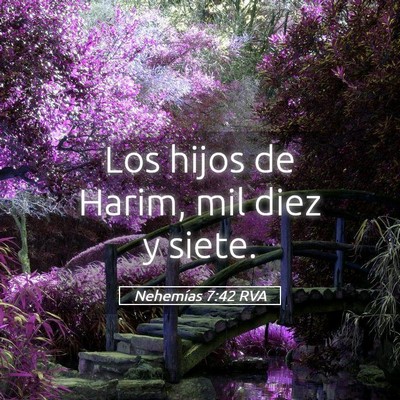 Picture 05 - Nehemías 7:42 RVA - Los hijos de Harim, mil diez y - Bible Verse Picture
