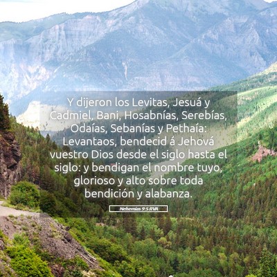 Picture 05 - Nehemías 9:5 RVA - Y dijeron los Levitas, Jesuá y Cadmiel, Bani, - Bible Verse Picture