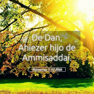 Picture 05 - Números 1:12 RVA - De Dan, Ahiezer hijo de - Bible Verse Picture