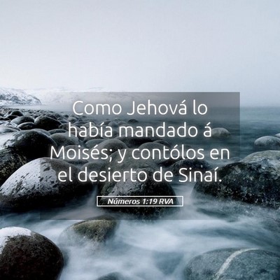 Picture 05 - Números 1:19 RVA - Como Jehová lo había mandado á Moisés; y - Bible Verse Picture