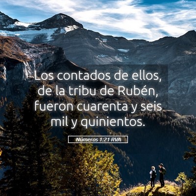 Picture 05 - Números 1:21 RVA - Los contados de ellos, de la tribu de Rubén, - Bible Verse Picture