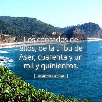 Picture 05 - Números 1:41 RVA - Los contados de ellos, de la tribu de Aser, - Bible Verse Picture