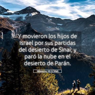 Picture 05 - Números 10:12 RVA - Y movieron los hijos de Israel por sus partidas - Bible Verse Picture