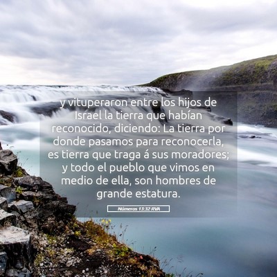 Picture 05 - Números 13:32 RVA - y vituperaron entre los hijos de Israel la tierra - Bible Verse Picture