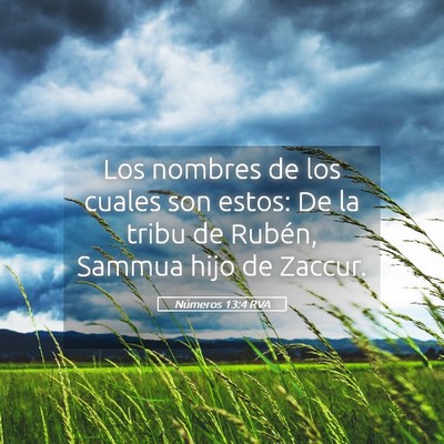 Picture 05 - Números 13:4 RVA - Los nombres de los cuales son estos: De la tribu - Bible Verse Picture