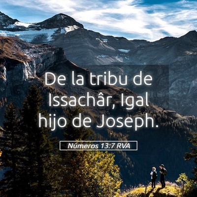 Picture 05 - Números 13:7 RVA - De la tribu de Issachâr, Igal hijo de - Bible Verse Picture