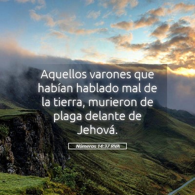Picture 05 - Números 14:37 RVA - Aquellos varones que habían hablado mal de la - Bible Verse Picture