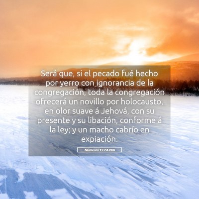 Picture 05 - Números 15:24 RVA - Será que, si el pecado fué hecho por yerro con - Bible Verse Picture