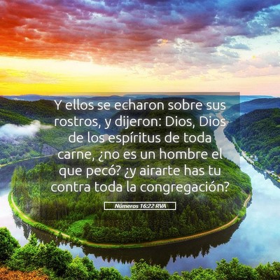 Picture 05 - Números 16:22 RVA - Y ellos se echaron sobre sus rostros, y dijeron: - Bible Verse Picture