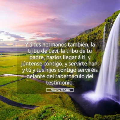 Picture 05 - Números 18:2 RVA - Y á tus hermanos también, la tribu de Leví, la - Bible Verse Picture