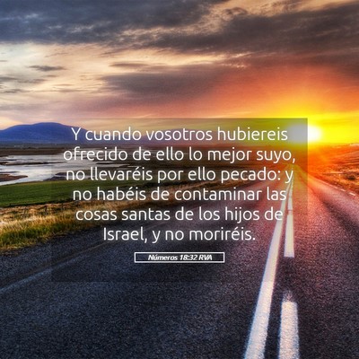 Picture 05 - Números 18:32 RVA - Y cuando vosotros hubiereis ofrecido de ello lo - Bible Verse Picture