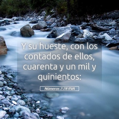 Picture 05 - Números 2:28 RVA - Y su hueste, con los contados de ellos, cuarenta - Bible Verse Picture