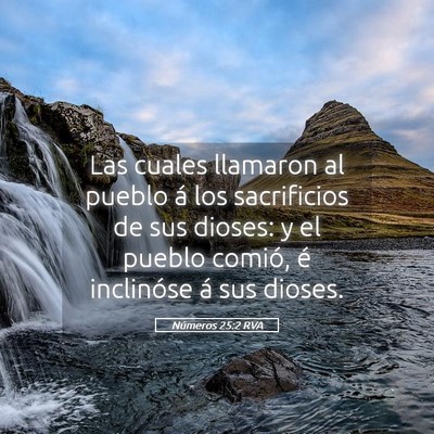 Picture 05 - Números 25:2 RVA - Las cuales llamaron al pueblo á los sacrificios - Bible Verse Picture