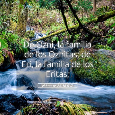 Picture 05 - Números 26:16 RVA - De Ozni, la familia de los Oznitas; de Eri, la - Bible Verse Picture