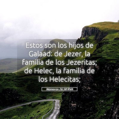 Picture 05 - Números 26:30 RVA - Estos son los hijos de Galaad: de Jezer, la - Bible Verse Picture
